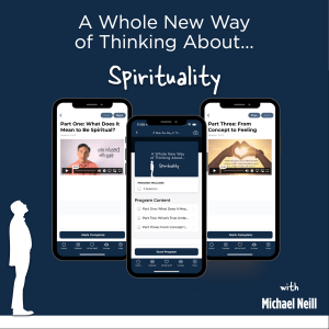 A Whole New Way of Thinking About Spirituality