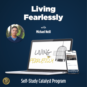 Living Fearlessly Self Catalyst Program