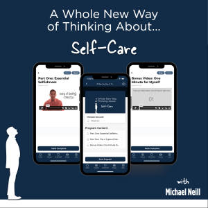 A Whole New Way of Thinking About Self-Care
