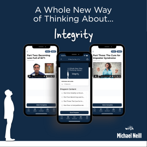 A Whole New Way of Thinking About Integrity