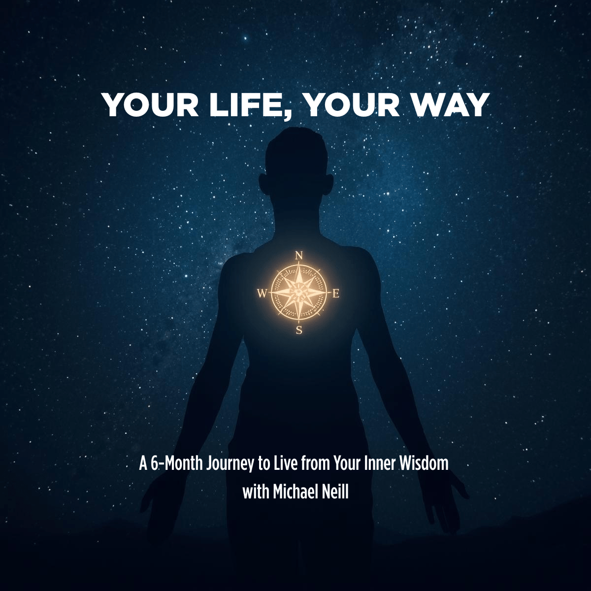 Your Life, Your Way