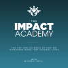 The Impact Academy - 6 Month Membership