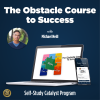 The Obstacle Course to Success